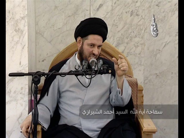 خطبة الجمعة – السيد أحمد الشيرازي – الانسانية