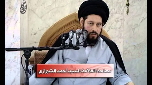 خطبة الجمعة – سيد أحمد الشيرازي – 26 – 12- 2014