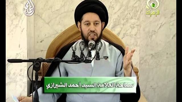 خطبة الجمعة – سيد أحمد الشيرازي – 3 – 4 – 2015