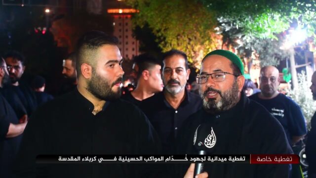 كربلاء المقدسة | تغطيات المواكب الحسينية | تقديم مرتضى العزاوي